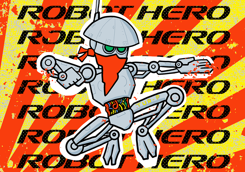 Turpie: Robot Hero